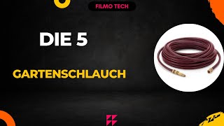 Die 5 Besten Gartenschlauch 2025 Test - Top 5 Gartenschlauch Modell Deutsch