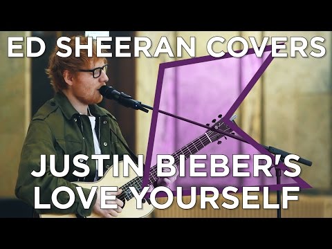 Ed Sheeran covers Justin Bieber's 'Love Yourself' (Live) | KISS Presents