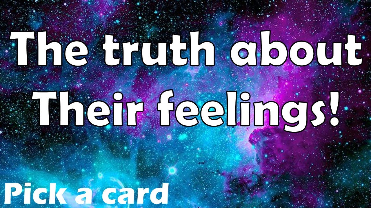 The truth about their feelings are they telling you the truth are