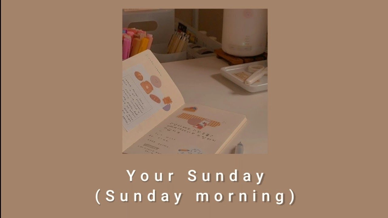 Your Sunday (Sunday Morning) - Sunny Shin, Prod. ampoff (lyrics