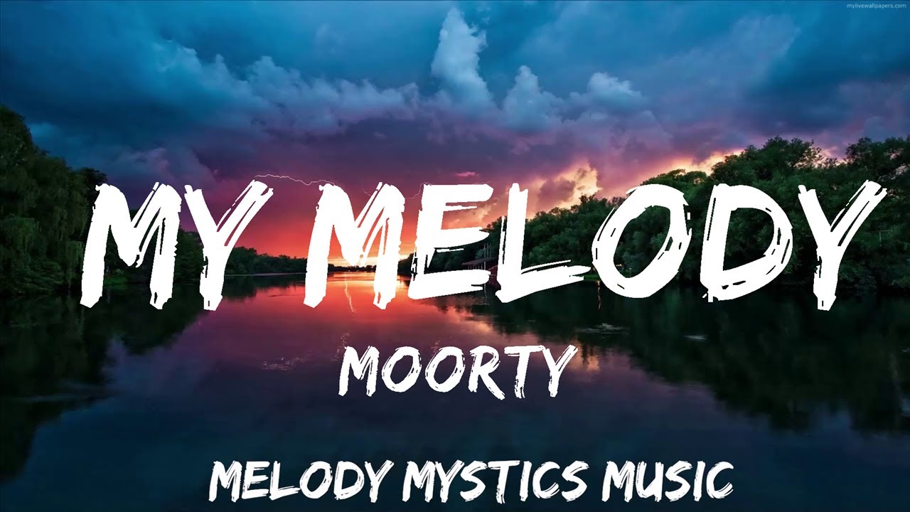 Moorty - My Melody (текст) [Выпуск 7clouds] | 30 минут под леденящую душу музыку