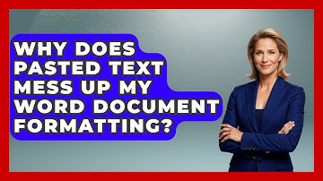 Why Does Pasted Text Mess Up My Word Document Formatting? - Docs and Sheets Pro