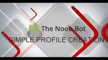 The Noob Bot - How to create a simple Grinder profile