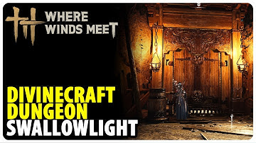 Divinecraft Dungeon - Swallowlight | Where Winds Meet