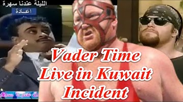 Vader incident Live on Kuwait TV as heard on #STW Bruce Pritchard