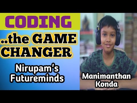 Coding for kids - the game changer #Nirupams#Futureminds