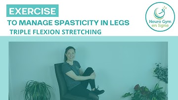 Exercises and tips to manage spasticity| Triple flexion stretching