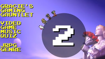 Video Game Music Quiz - JRPG Genre