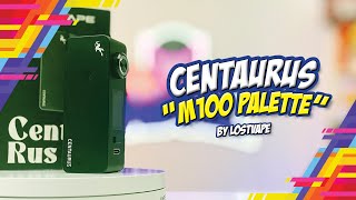 CENTAURUS M100 PALETTE EDITION by LOST VAPE