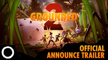Grounded 2 - Official Announce Trailer