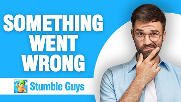 How To Fix And Solve Stumble Guys Something Went Wrong ( Tutorial )