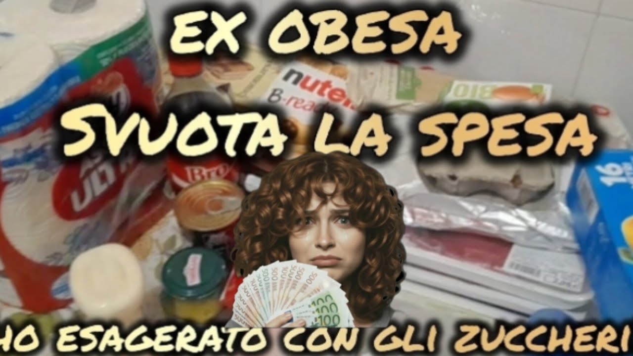 EXOBESA SVUOTA LA SPESA | Valori nutrizionali degli alimenti e fail con gli zuccheri