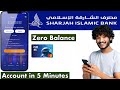 How to Open Sharjah Islamic Bank Digital Account in Minutes | Zero Balance Account UAE 2025