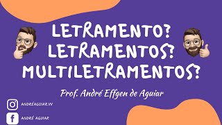 Letramento; Letramentos; Multiletramentos