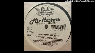 Mix Masters Featuring Andrea | How Low Can U Touch Me (Rocky&#39;s Pianopella Mix)