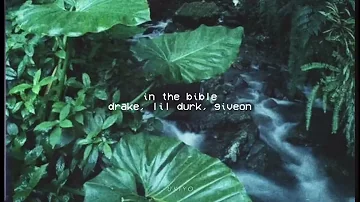 in the bible // drake ft. lil durk & giveon ❥ 𝐬𝐥𝐨𝐰𝐞𝐝 + 𝐫𝐞𝐯𝐞𝐫𝐛