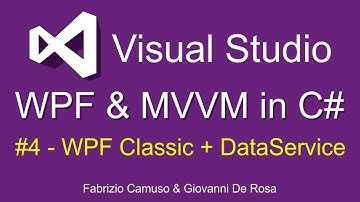 WPF & MVVM in C# ITA - 4: WPF Classic + DataService