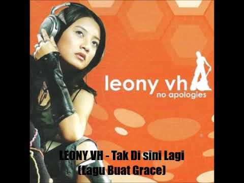 Leony VH - Tak Di sini Lagi (Lagu Buat Grace) (Audio Only)