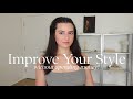 Why your style sucks  how to improve it right now