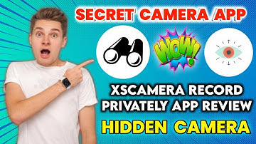 Wow 😱🔥 Secret Camera App 2022 - XsCamera Privately App Review - Hide Camera - Hidden Camera 2022 App