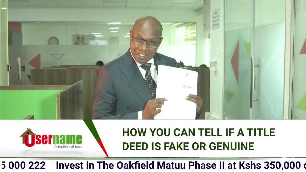 How You Can Tell if a Title Deed is Fake or Genuine