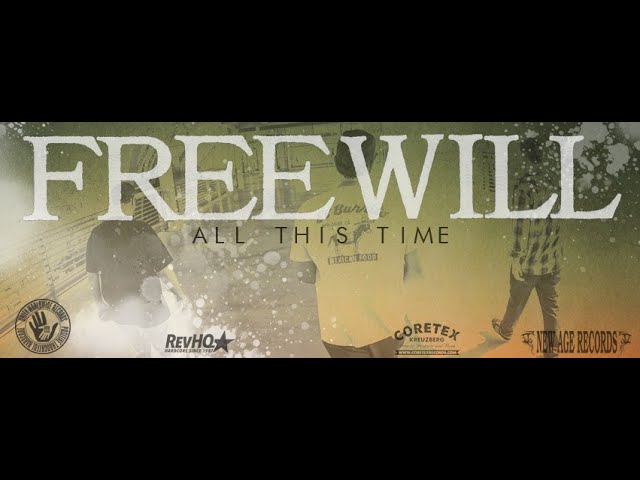 Watch Freewill - "All This Time" Unity Worldwide Records - Official Music Video on YouTube Watch Freewill - "All This Time" Unity Worldwide Records - Official Music Video on YouTube