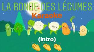 Video thumbnail of "La Ronde Des Légumes Karaoke"