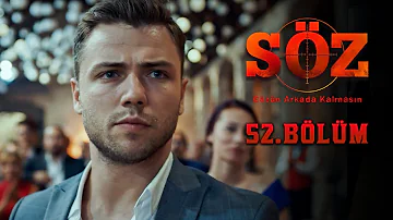 Söz 52 Bölüm NAMLUNUN UCUNDA Söz 52 Bölüm NAMLUNUN UCUNDA