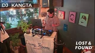 ［Living Room Music Night Mix ］Mixed by DJ KANGTA at Bar Living Room Lo-Fi, Hip Hop, R＆B