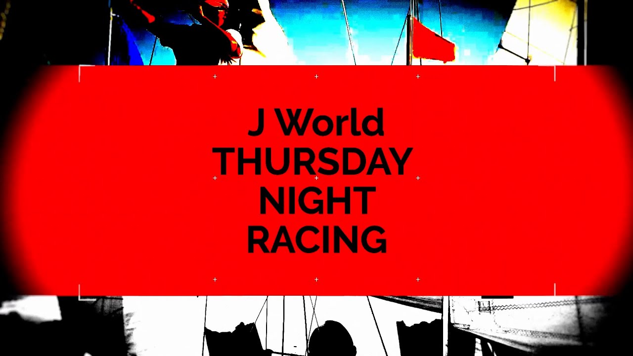 J World Thursday Night Racing - Series 1 Night 3
