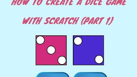 Scratch Tutorial: How to Create a Dice Game in Scratch (Part 1)