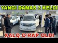 YANGI DAMAS 3 KELDI BUXORO BOZORI NARXLARI