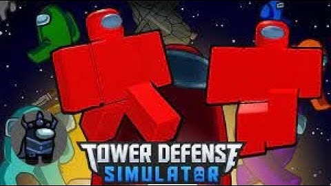 Tower Defense Simulator April fool day AMONG US