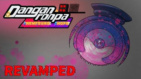 Danganronpa 4?! Alr, Bet! (Newfound Hope Body Discovery 3- Revamped)
