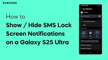 How to Show / Hide Text Messages Notifications on the Lock Screen On Galaxy S25 Ultra