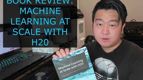 Book Review - Machine Learning at Scale with H2O