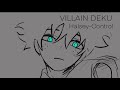 Villain Deku (BNHA Animatic)- Halsey-Control