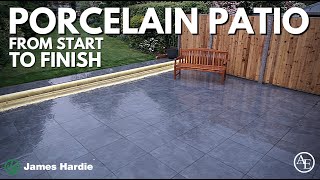 PORCELAIN PATIO FROM START TO FINISH