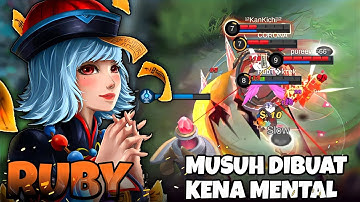 Ketika Musuh Dibuat Ga Berdaya Sama Ruby | Build Ruby Tersakit 2022 | Top 1 Global Ruby - MLBB