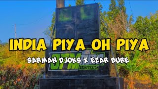 Lagu India PIYA OH PIYA Remix SARMAN DJOKS X EZAR BURE Terbaru