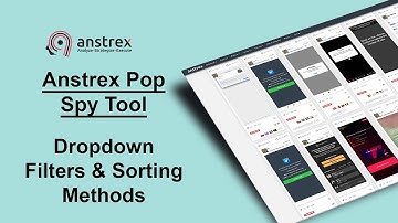 Anstrex Pop Ads Spy Tool Tutorial: Dropdown filter and sorting method application