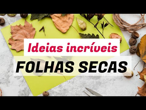 Vídeo: Como Fazer Um Artesanato Com Folhas De Outono