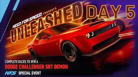 NFS No Limits NEED FOR SPEED presents UNLEASHED DODGE CHALLENGER SRT DEMON - Day 5 #nfsnolimits