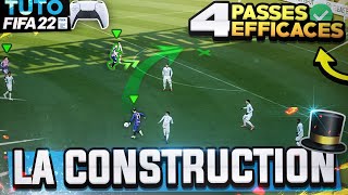 Les 4 Passes EFFICACES à Maitriser ! - TUTO CONSTRUCTION FIFA 22