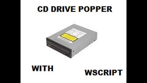 How to make a wscript file that opens your CD Drive frequently.