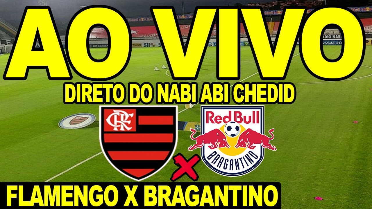 Futebol ao vivo Flamengo x Bragantino ao vivo: onde assistir TV online -  CenárioMT