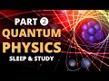 Fundamentals of quantum physics 2 superposition particle in a box  lecture for sleep  study