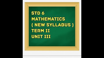 TN Samacheer std 6 maths, term II, unit III for TET, CTET, TNPSC, police and other competitive exams