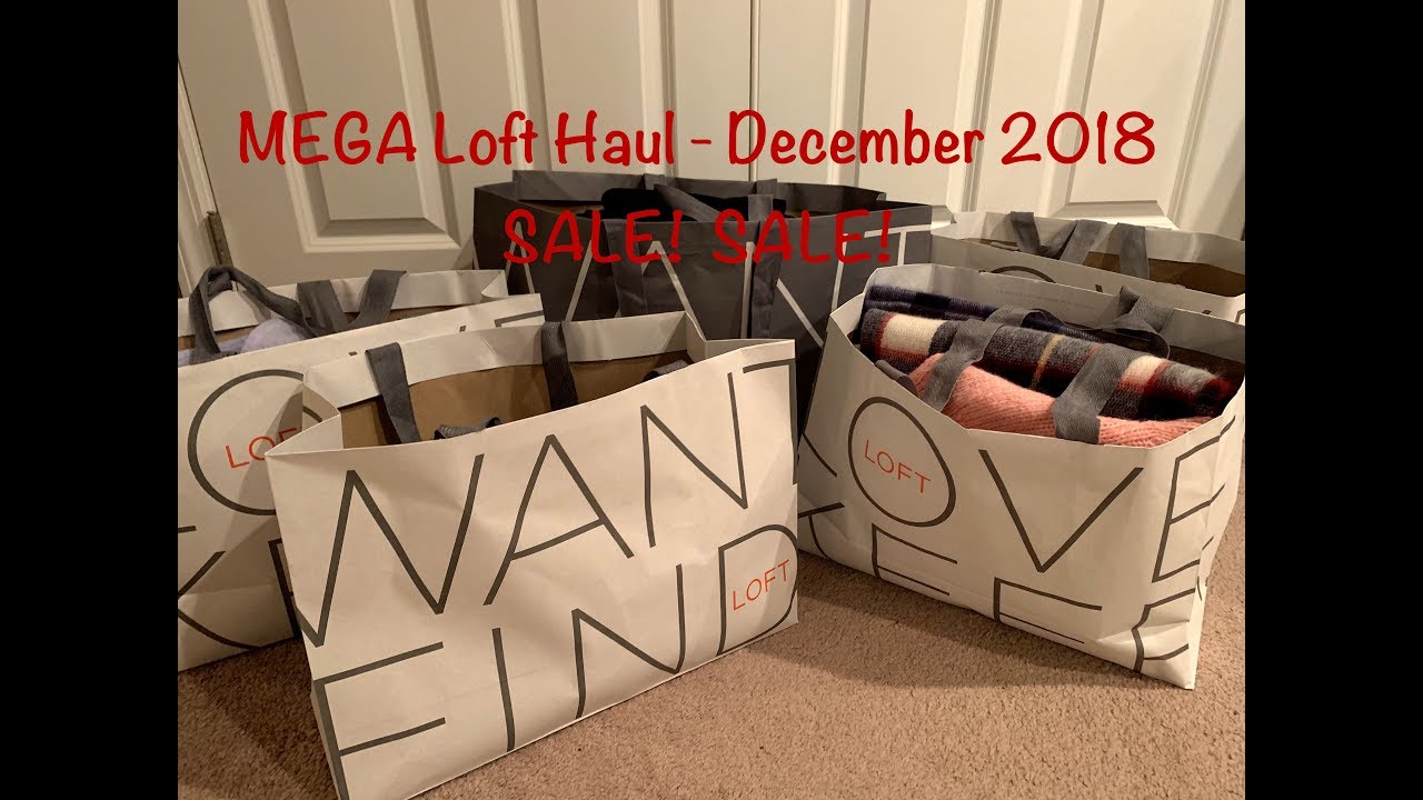 Loft MEGA Haul - December 2018:  New Arrivals...14 Outfits!👚🧣👖👠