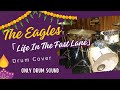 Eagles - Life In The Fast Lane【Drum Cover】